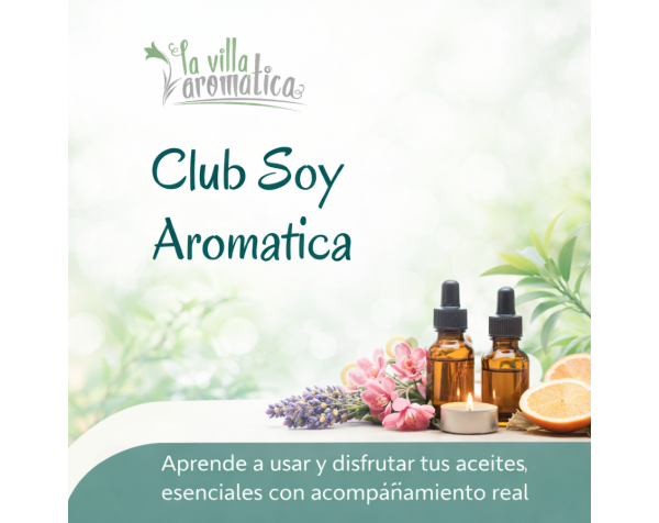 Club Soy Aromática: Aprende Aromaterapia Práctica y Transformadora